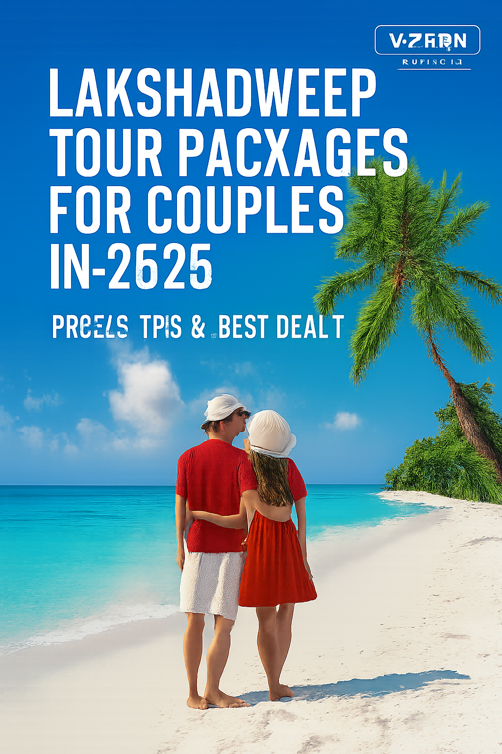 Romantic couple enjoying sunset at Lakshadweep beach in 2025